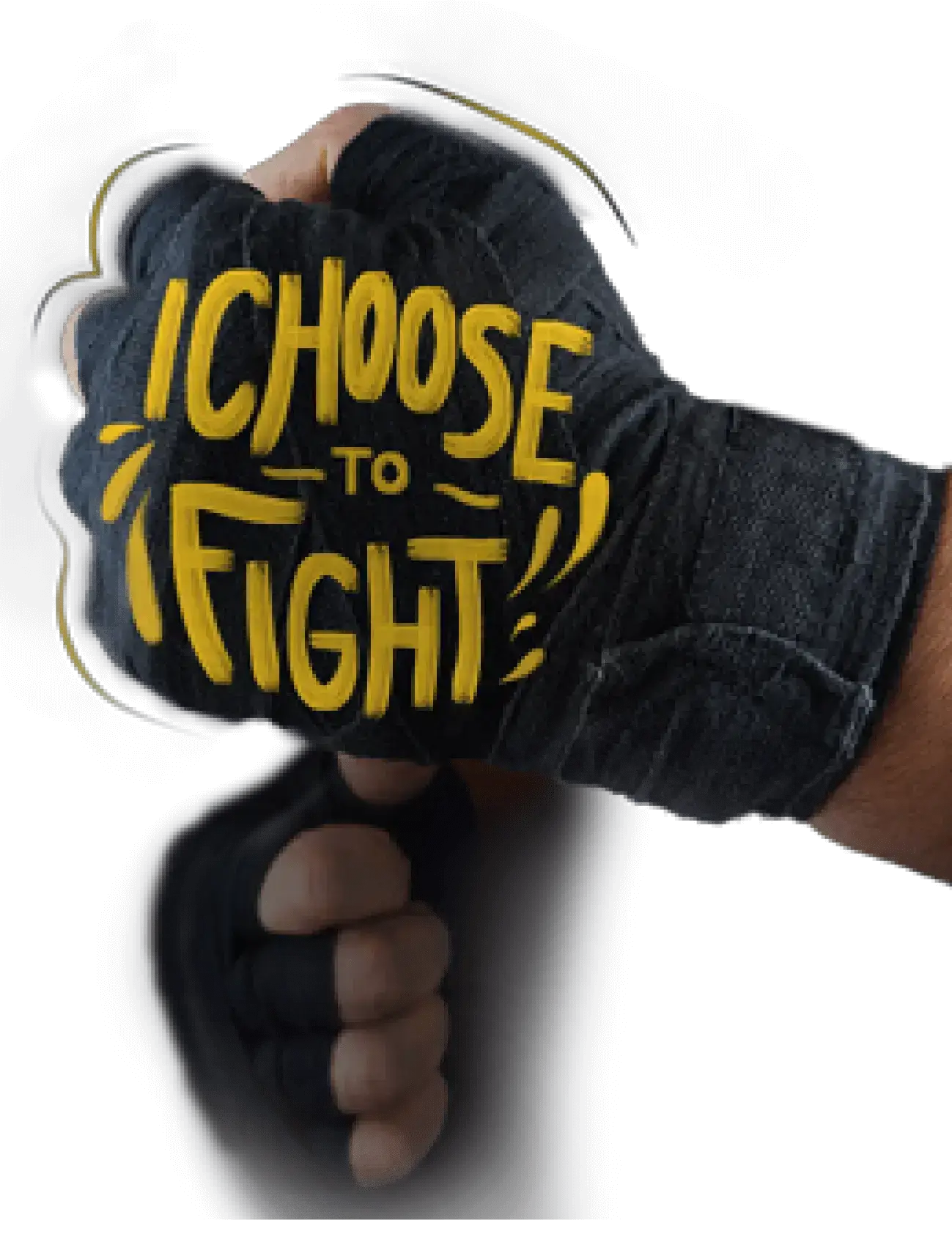Clenched fist with boxing gloves. Text on boxing gloves reads "I choose to fight".
